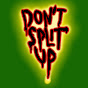 Don't Split Up