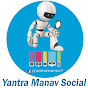 Yantra Manav Social