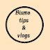 Bisma Tips & Vlogs