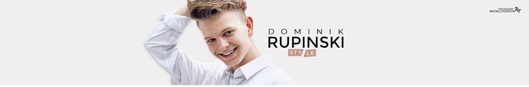 Dominik Rupiński STYLE