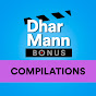 Dhar Mann Bonus Compilations