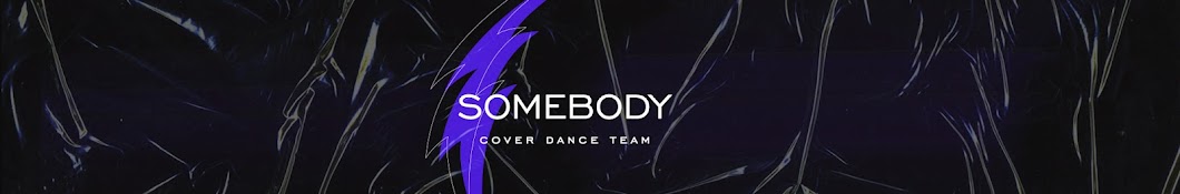 SOMEBODY Cover Dance Team