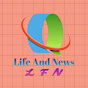 life and news