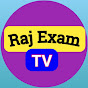 Raj Exam Tv