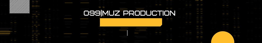 099 MUZ PRODUCTION