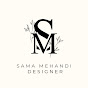 Sama Mehandi Designer