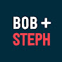 Bob and Steph