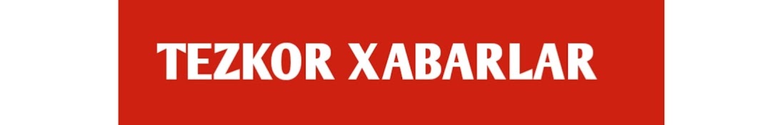 TEZKOR XABARLAR 