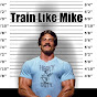 Train Like Mike