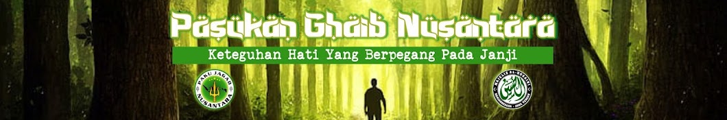 PASUKAN GHAIB NUSANTARA