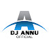 DJ Annu Official 