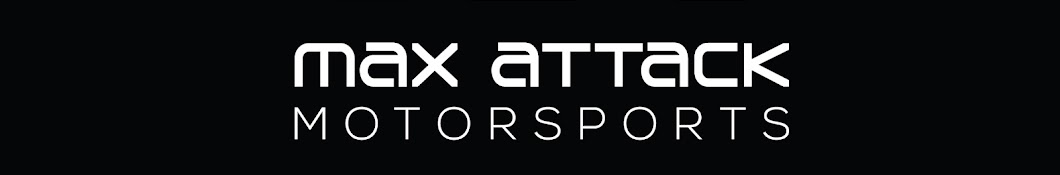 Max Attack Motorsports Banner