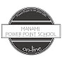 MANAMI PowerPoint School