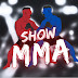 Show MMA