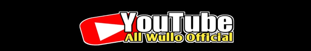 ALL WULLO OFFICIAL