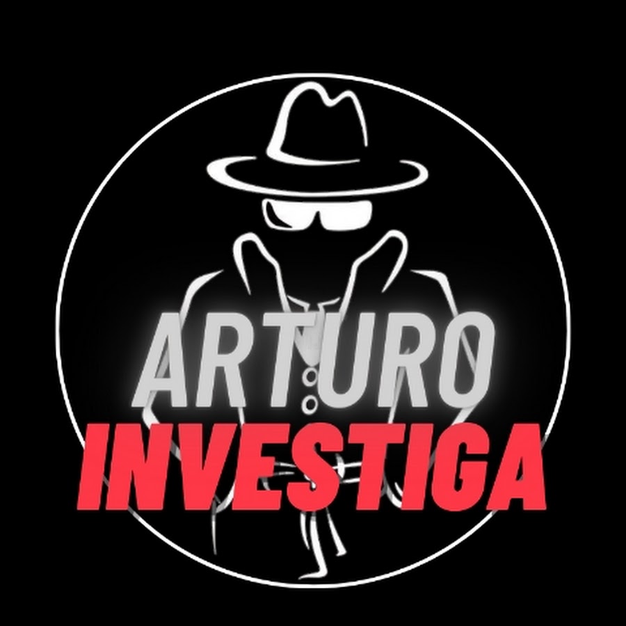 Arturo Investiga @arturoinvestiga