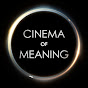 Cinema of Meaning Podcast