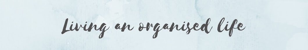 Living an Organised Life Banner