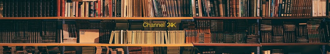 Channel 24K