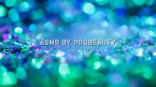 Заставка Ютуб-канала «ASMR by ProBeauty»