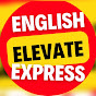 English Elevate express 