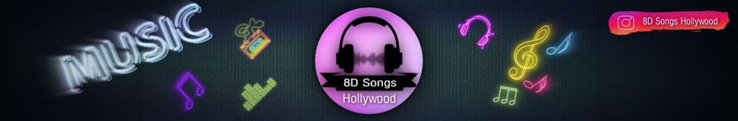 8D songs Hollywood