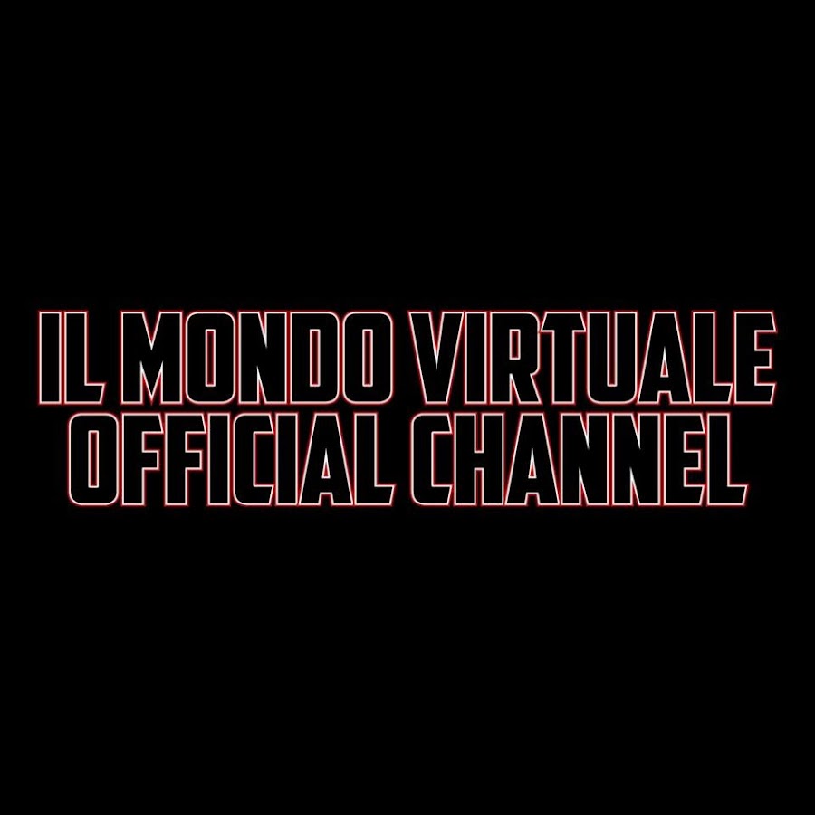 IL MONDO VIRTUALE OFFICIAL CHANNEL @ilmondovirtualeofficialchannel