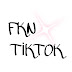 FKN - TikTok