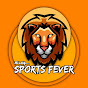 SPORTS FEVER