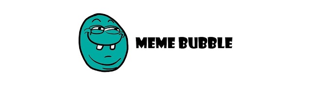Meme Bubble