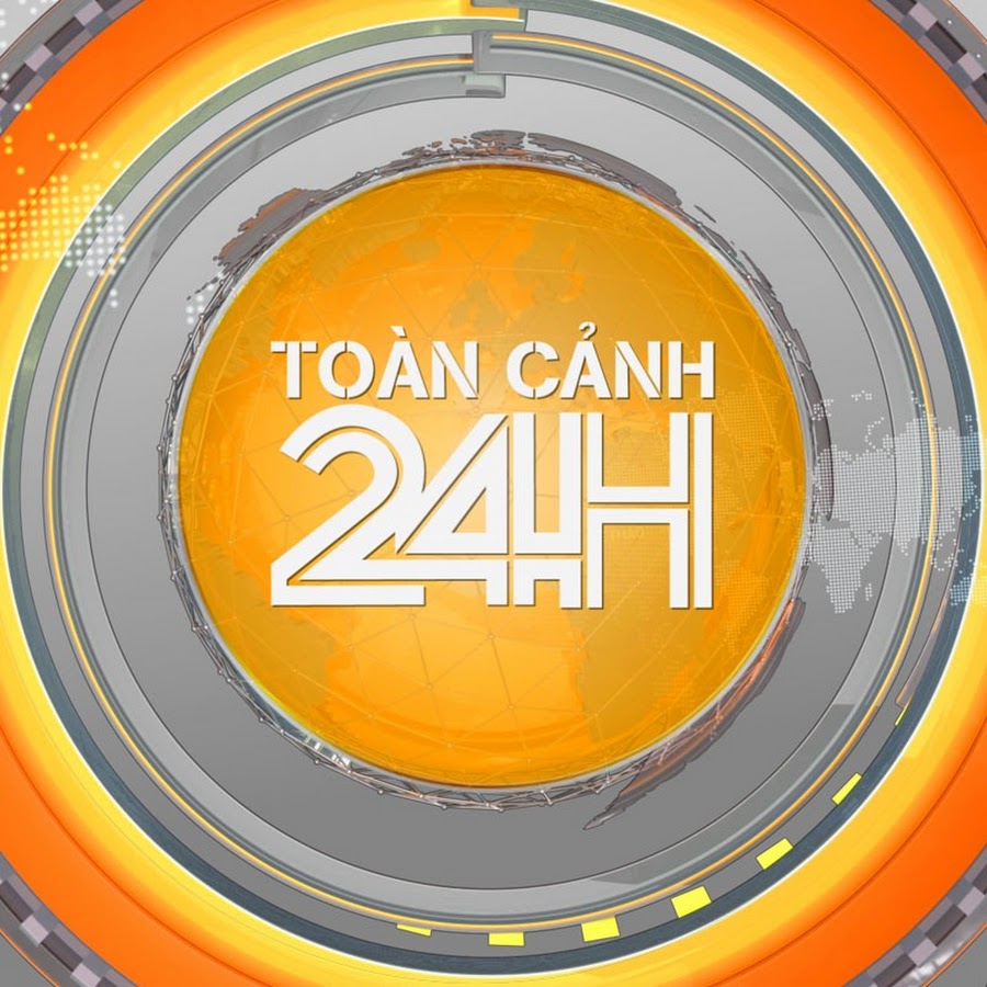 TOÀN CẢNH 24H @toancanh24hchannel