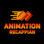 Animation Recappian