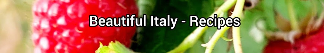 Beautiful Italy - Recipes 