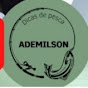 Dicas de pesca Ademilson