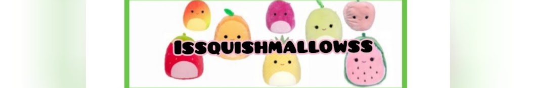 Issquishmallowss