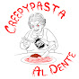 Creepypasta Al Dente