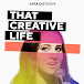 That Creative Life