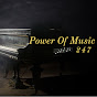 Power Of Music 247