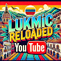 LUKMIC RELOADED