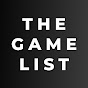 THE GAME LIST