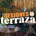 Sesiones Terraza