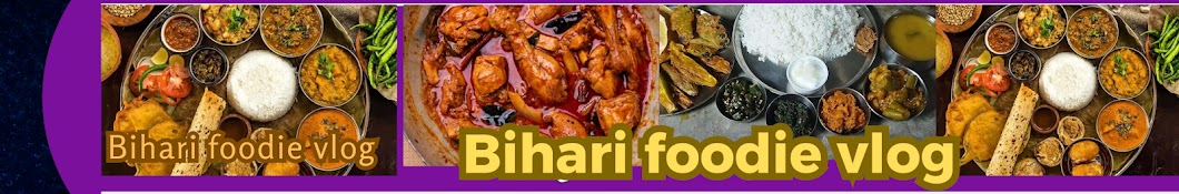 Bihari foodie vlog