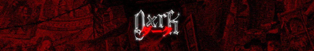 Dxrk ダーク Banner