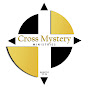 Cross Mystery Ministries