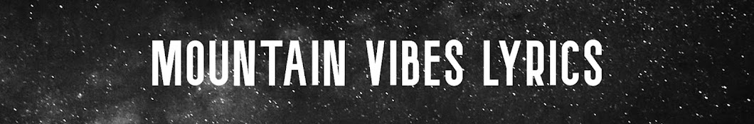 Mountain Vibes Banner