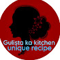 Gulista ka kitchen