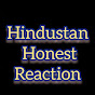 Hindustan Honest Reaction