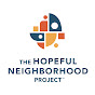 The Hopeful Neighborhood Project