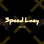 Speed Lazy