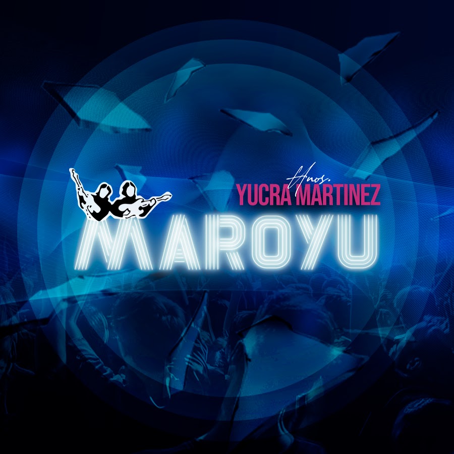 MAROYU Oficial @maroyuoficial